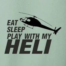 Eat Sleep Play With My Heli