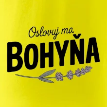 Oslovuj ma bohyňa