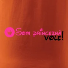 Som princezná Vole!