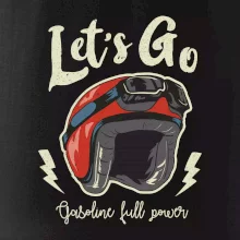 Lets go gasoline power Lets go gasoline power