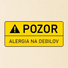 Pozor alergia na debilov