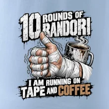 Randori 10 rounds tape and coffee