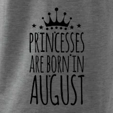 Princesses are born in August