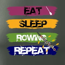 Eat sleep rowing repeat farebné Eat sleep rowing repeat farebné