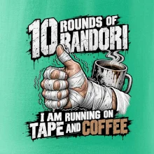Randori 10 rounds tape and coffee