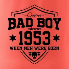 Bad boy since 1953