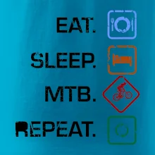 Eat sleep MTB repeat Eat sleep MTB repeat