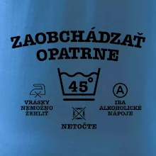 Zaobchádzať opatrne 45