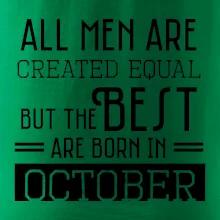 All men are created equal october
