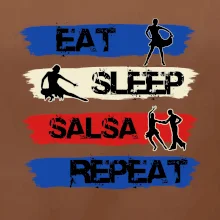 Eat sleep salsa repeat