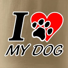 I love my dog - nápis I love my dog - nápis