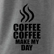 Coffee makes my day Coffee makes my day