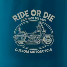 Ride Or Die - chopper Ride Or Die - chopper