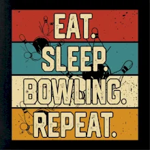 Eat Sleep Bowling Repeat Eat Sleep Bowling Repeat