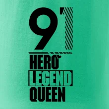 Hero, Legend, Queen 1991