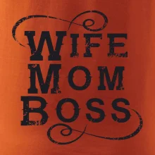 Wife mom boss