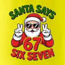 Santa says 67