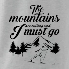 The mountains are calling bežkár
