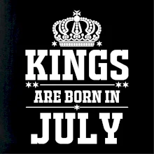 Kings are born in July