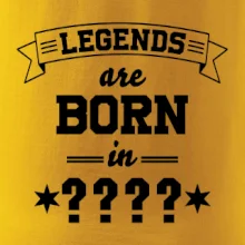Legends are born in vlastný ročník