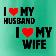 I love my wife