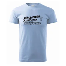 Keď sa stratím alebo opijem, tak si ma nechajte Keď sa stratím alebo opijem, tak si ma nechajte