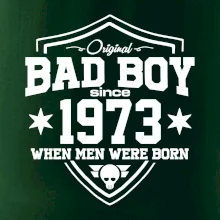 Bad boy since 1973