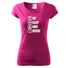 Eat sleep rave repeat Eat sleep rave repeat