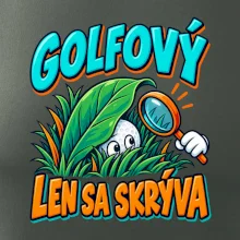 Golfový talent len sa skrýva