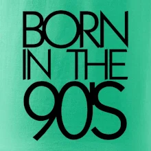 Born In The 90's Born In The 90's