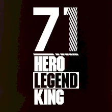 Hero, Legend, King 1971