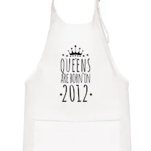 Queens are born in 2012