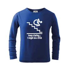 Keep staring i might do a trick Keep staring i might do a trick