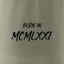 Born in - Rímske číslo 1971