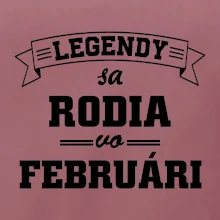 Legendy sa rodia vo februári