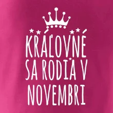 Kráľovné sa rodia v novembri