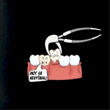 Moc sa nevyťahuj - zubár