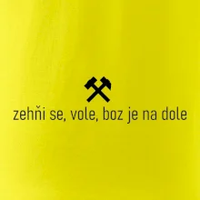 Zehňi se, vole, boz je na dole