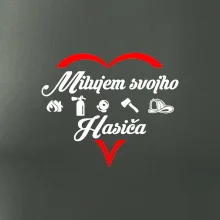 Milujem svojho hasiča