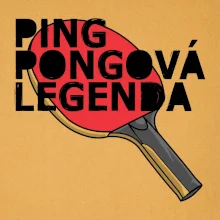Ping Pongová legenda Ping Pongová legenda