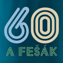 60 a fešák 60 a fešák