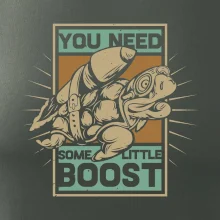 You need some little boost