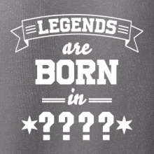 Legends are born in (Tvoj mesiac narodenia)