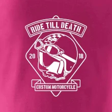 Ride Till Death