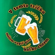 V tomto tričku môžem vypiť piva koľko chcem
