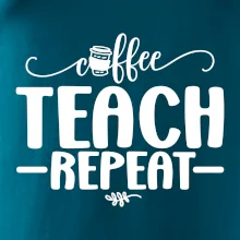 Coffee teach repeat
