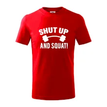Shut up and squat