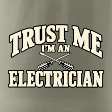Trust me I am an electrician