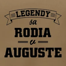Legendy sa rodia v auguste