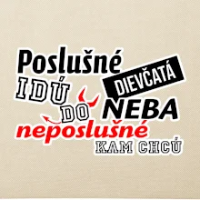 Poslušné dievčata idú do neba